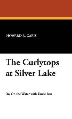 The Curlytops at Silver Lake (Hardback)