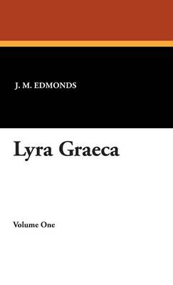 Lyra Graeca (Hardback)