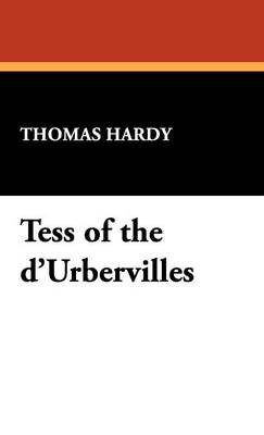 Tess of the D'Urbervilles (Hardback)