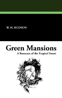Green Mansions (Paperback)
