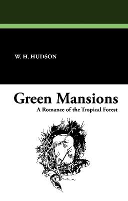 Green Mansions (Hardback)