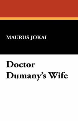 Doctor Dumany's Wife (Paperback)