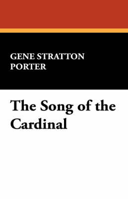 The Song of the Cardinal (Paperback)