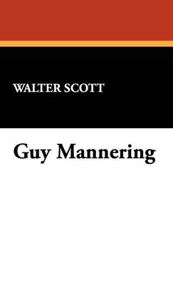 Guy Mannering (Hardback)