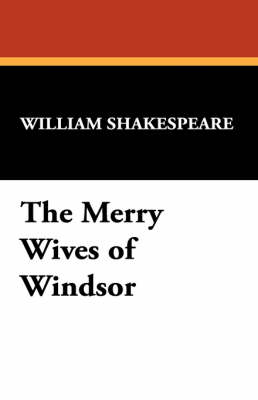 The Merry Wives of Windsor (Paperback)
