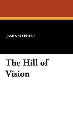The Hill of Vision (Hardback)