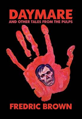 Daymare and Other Tales from the Pulps (Hardback)