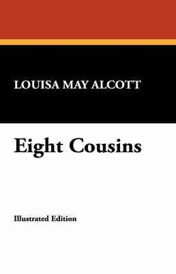 Eight Cousins (Paperback)