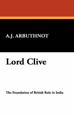 Lord Clive (Paperback)