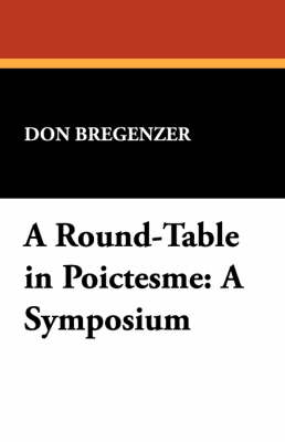A Round-Table in Poictesme: A Symposium (Paperback)
