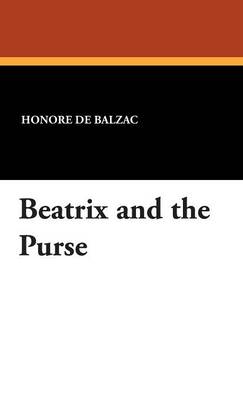 Beatrix and the Purse (Hardback)