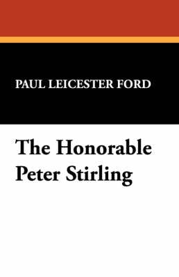The Honorable Peter Stirling (Paperback)