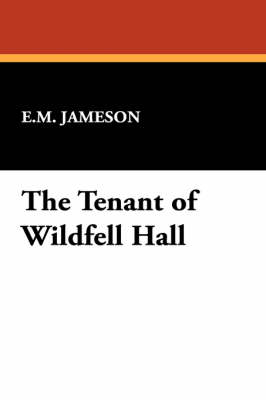 The Tenant of Wildfell Hall (Paperback)