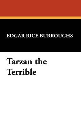 Tarzan the Terrible (Paperback)
