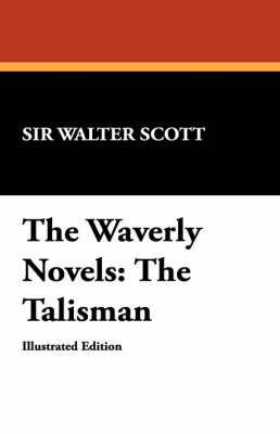 The Waverly Novels: The Talisman (Paperback)