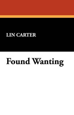 Found Wanting (Paperback)