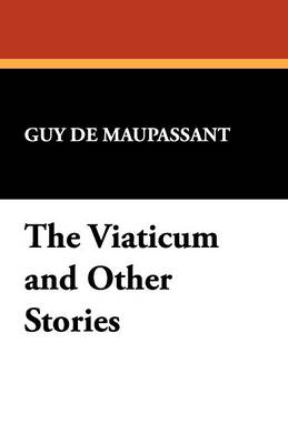 The Viaticum and Other Stories (Paperback)