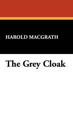 The Grey Cloak (Hardback)