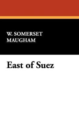 East of Suez (Paperback)