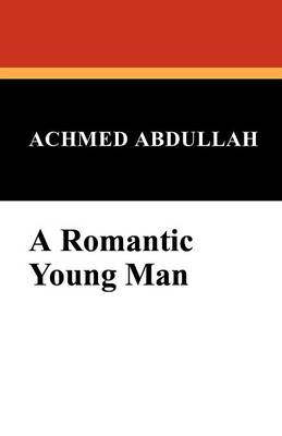 A Romantic Young Man (Paperback)