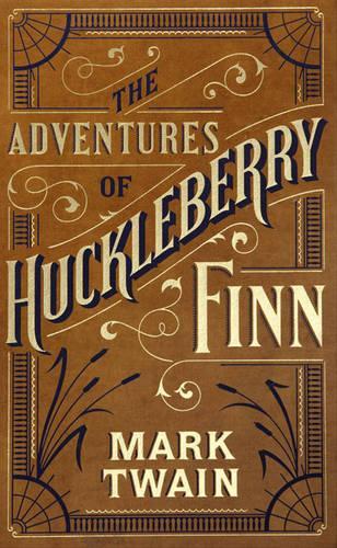 Adventures of Huckleberry Finn (Barnes & Noble Single Volume Leatherbound Classics) - Barnes & Noble Leatherbound Classic Collection (Leather / fine binding)