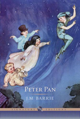 Peter Pan - Barnes & Noble Signature Editions (Hardback)