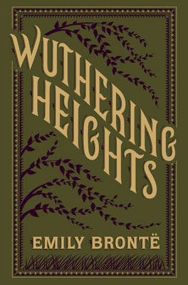 Wuthering Heights (Barnes & Noble Collectible Editions) - Emily Bronte