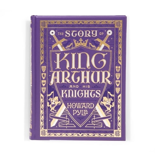 The Story of King Arthur and His Knights by Howard Pyle | Waterstones