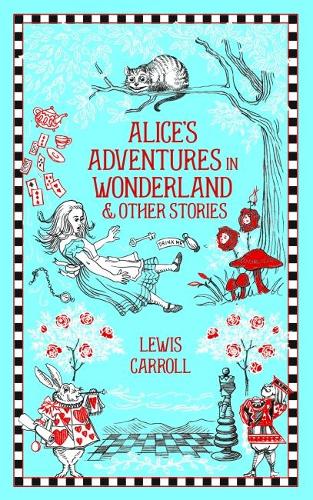 Cover of the book Alice's Adventures in Wonderland and Other Stories