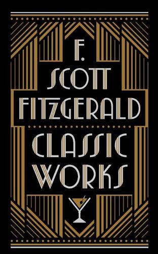 F Scott Fitzgerald Classic Works By F Scott Fitzgerald