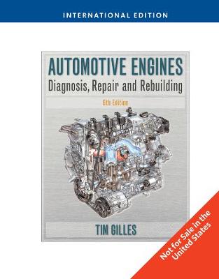 Automotive Engines: Diagnosis, Repair, Rebuilding, International Edition (Paperback)