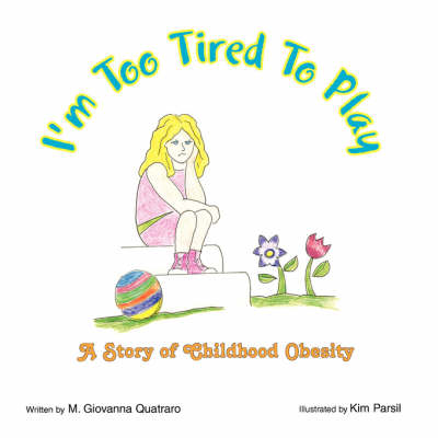 I'm Too Tired to Play (Paperback)