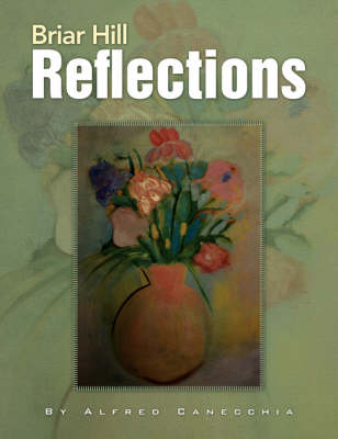 Briar Hill Reflections (Paperback)