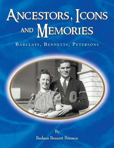Ancestors, Icons and Memories (Paperback)