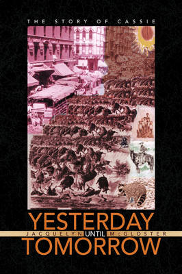 Yesterday Until Tomorrow (Paperback)