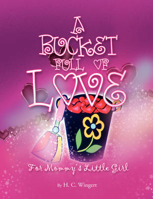 A Bucket Full of Love (Paperback)