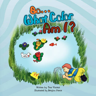 So. What Color Am I? (Paperback)