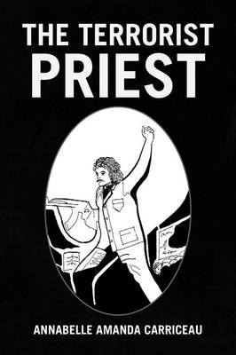 The Terrorist Priest (Paperback)