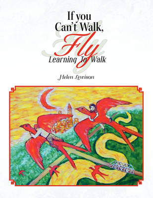 If You Can't Walk, Fly (Paperback)