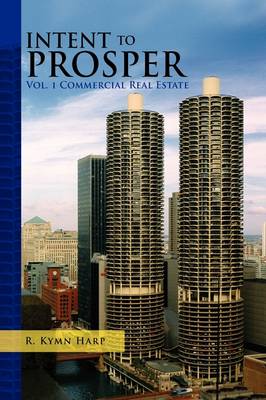 Intent to Prosper (Hardback)