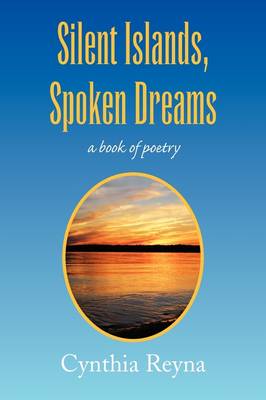 Silent Islands, Spoken Dreams (Paperback)