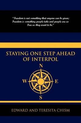 Staying One Step Ahead of Interpol (Hardback)