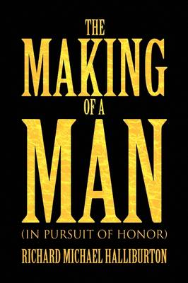 The Making of a Man (Paperback)