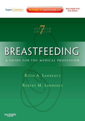 Breastfeeding: A Guide for the Medical Professional (Hardback)