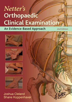 Netter's Orthopaedic Clinical Examination: An Evidence-Based Approach - Netter Clinical Science (Paperback)