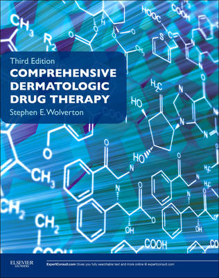 Comprehensive Dermatologic Drug Therapy: Expert Consult - Online and Print (Paperback)