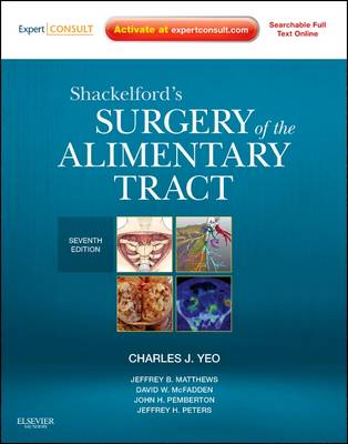 Shackelford's Surgery of the Alimentary Tract - 2 Volume Set: Expert Consult - Online and Print (Hardback)