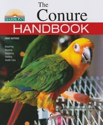 The Conure Handbook - B.E.S. Pet Handbooks (Paperback)