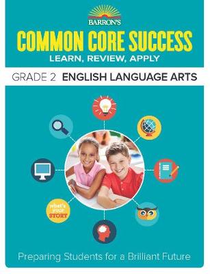 Barron's Common Core Success Grade 2 ELA Workbook - Core Success Workbook (Paperback)