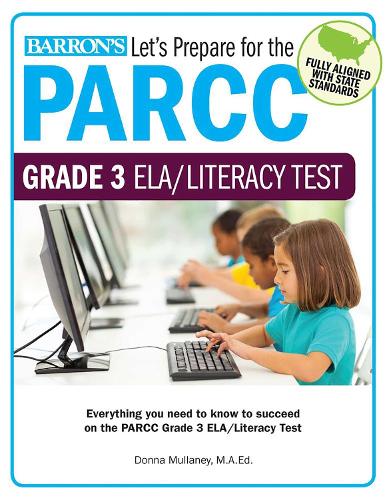 Let's Prepare for the PARCC Grade 3 ELA/Literacy Test by Donna Mullaney ...